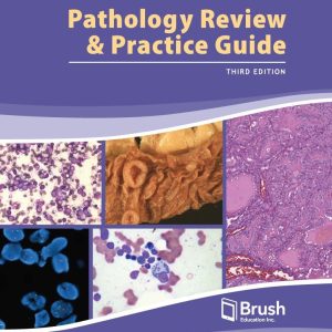 Pathology Review and Practice Guide 3rd Edition