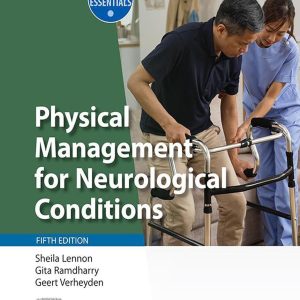 Physical Management for Neurological Conditions E-Book (Physiotherapy Essentials) 5th Edition