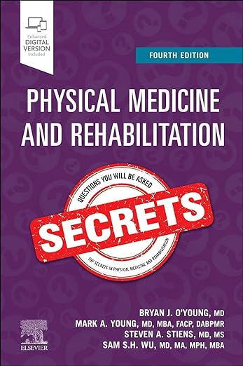 Physical Medicine and Rehabilitation Secrets 4th Edition