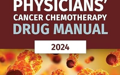 Physicians’ Cancer Chemotherapy Drug Manual 2024 24th Edition
