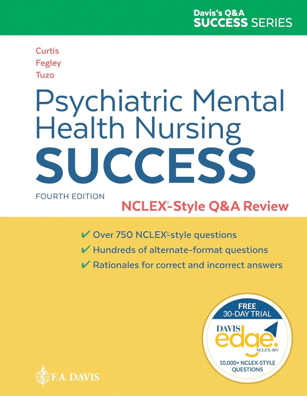 Succès des soins infirmiers en santé mentale psychiatrique Examen des questions et réponses de style NCLEX – 4e édition