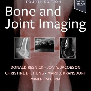 Resnick’s Bone and Joint Imaging 4th Edition