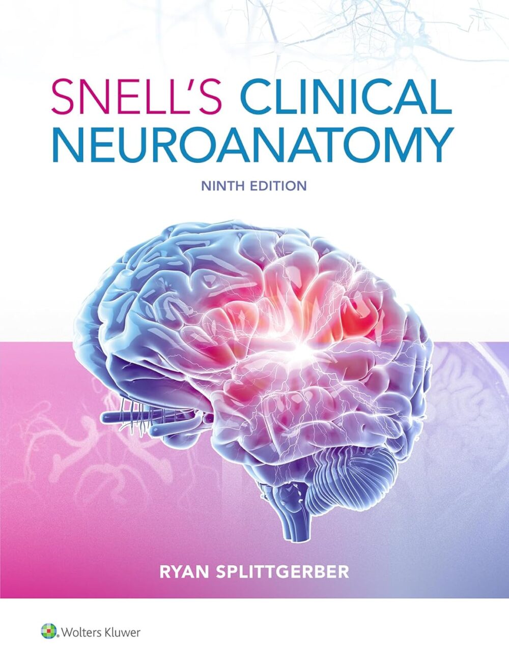 Neuroanatomía clínica de Snell novena edición 9ª ed.