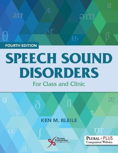 Distúrbios dos sons da fala para classe e clínica, quarta edição, 4ª edição