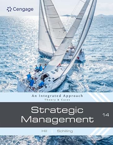 Strategic Management Theory & Cases An Integrated Approach, 14th Edition