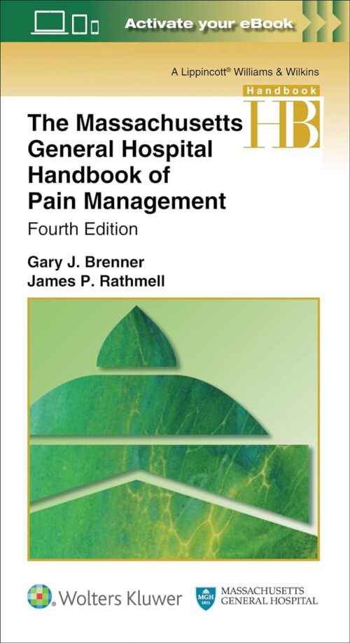 Справочник по лечению боли Массачусетской больницы общего профиля, 4-е издание