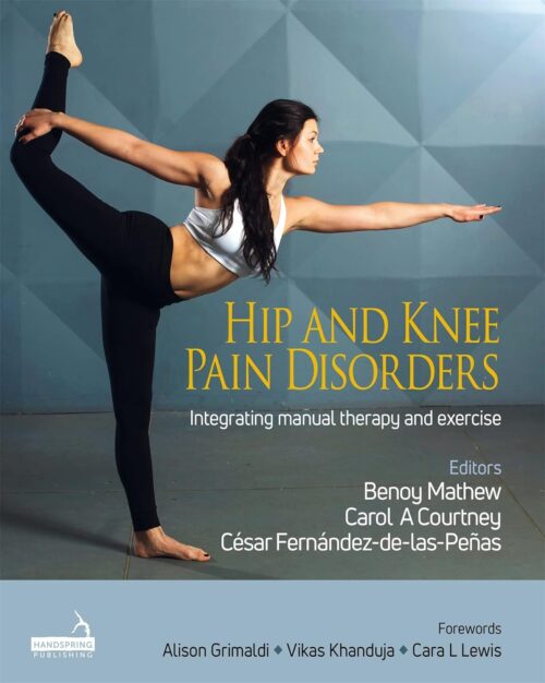 Trastornos de dolor de cadera y rodilla: un enfoque clínico y basado en evidencia que integra la terapia manual y el ejercicio