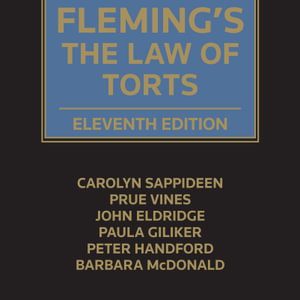 Fleming’s Law of Torts, 11th Edition