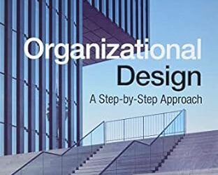 Organizational Design A Step-by-Step Approach 4th Edition
