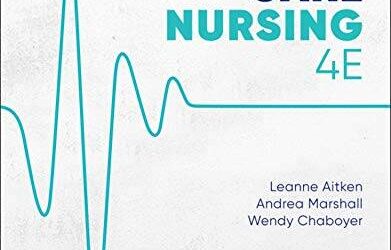 Critical Care Nursing PDF (ACCCN’s Critical Care Nursing Australia Fourth ed/4e) 4th Edition
