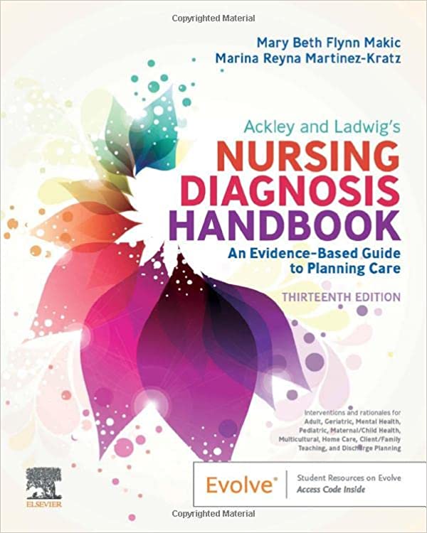 Ackley & and Ladwig’s (Ladwigs) Guide to Nursing Diagnosis (7th ed/7e) Seventh Edition