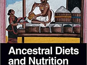 Ancestral Diets and Nutrition (1st ed/1e) First Edition