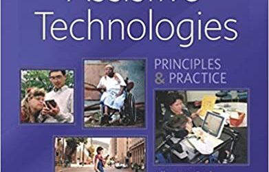 Assistive Technologies [5e/Fifth ed]: Principles and Practice 5th Edition