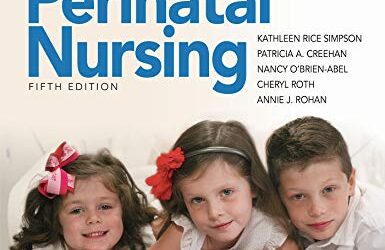 Awhonn’s Perinatal Nursing Fifth Edition (Awhonns 5th ed/5e)