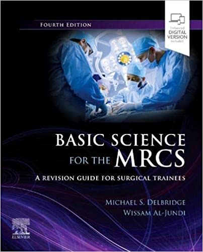 Basic Science for the MRCS: A revision guide for surgical trainees (MRCS Study Guides 4th ed/4e) Fourth Edition