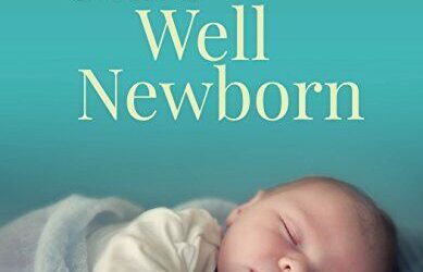 Care of the Well Newborn First Edition (1st ed/1e)