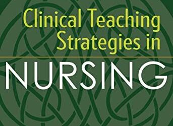 Clinical Teaching Strategies in Nursing Sixth Edition