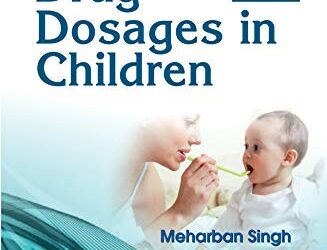 DRUG DOSAGES IN CHILDREN 10 ED/10E TENTH Edition