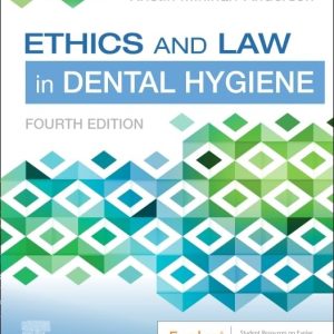 Ethics and Law in Dental Hygiene 4th Edition