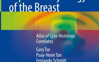 Fine Needle Aspiration Cytology of the Breast: Atlas of Cyto-Histologic Correlates 2nd Edition