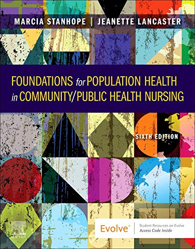Foundations for Population Health in Community / Public Health Nursing, 6th Edition