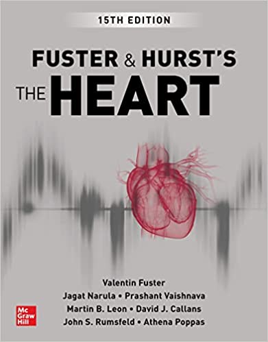 Fuster and Hurst’s (Hursts) The Heart, [15th Ed/15e] Fifteenth Edition EPUB3 + CONVERTED PDF