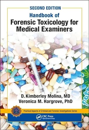 Manual de toxicología forense para examinadores médicos, segunda edición