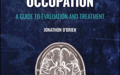 Memory Impairment and Occupation A Guide to Evaluation and Treatment 1st Edition
