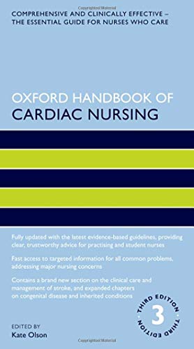 Oxford Handbook of Cardiac Nursing Third Edition 3rd Ed