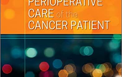 Perioperative Care of the Cancer Patient First Edition (1st ed/1e)