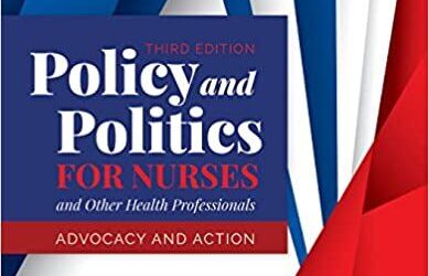 Policy and Politics for Nurses and Other Health Professionals: Advocacy and Action PDF, THIRD (3rd) Edition