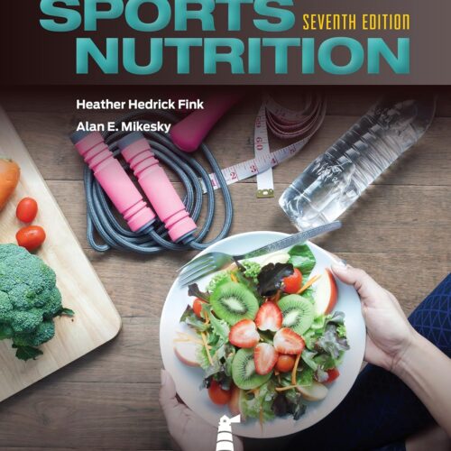 Practical Applications in Sports Nutrition 7th Edition