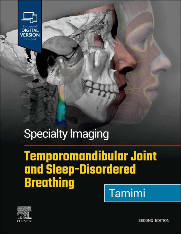 Specialty Imaging: Temporomandibular Joint and Sleep-Disordered Breathing, 2nd Edition - E-Book - Original PDF