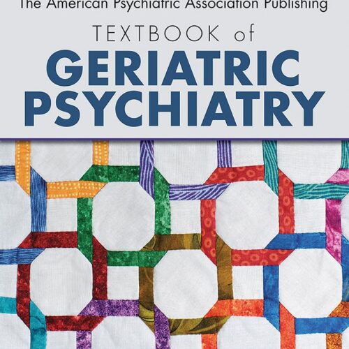 Textbook of Geriatric Psychiatry 6th Edition