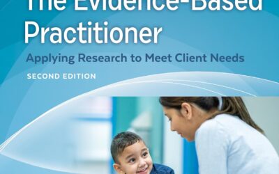 The Evidence-Based Practitioner Applying Research to Meet Client Needs 2nd Edition