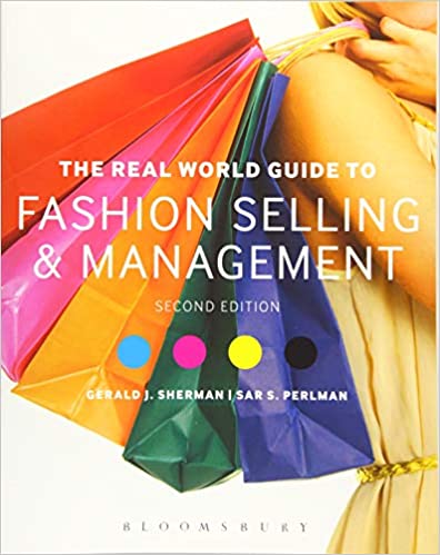 The Real World Guide to Fashion Selling and Management 2nd Edition