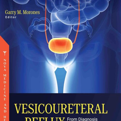 Vesicoureteral Reflux From Diagnosis to Treatment