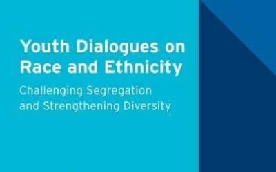 Youth Dialogues on Race and Ethnicity ChallenYouth Dialogues on Race and Ethnicity  Challenging Segregation and Strengthening Diversityging Segregation and Strengthening Diversity (Social Justice and Youth Community Practice)