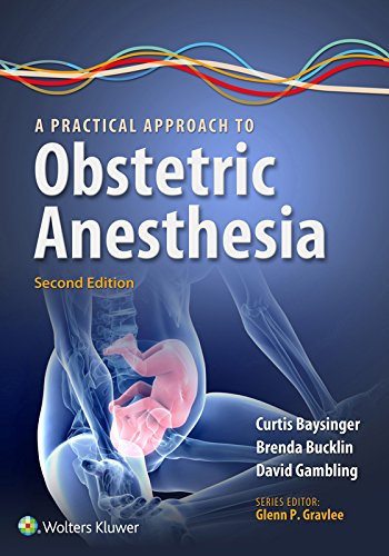 A Practical Approach to Obstetric Anesthesia 2nd Edition