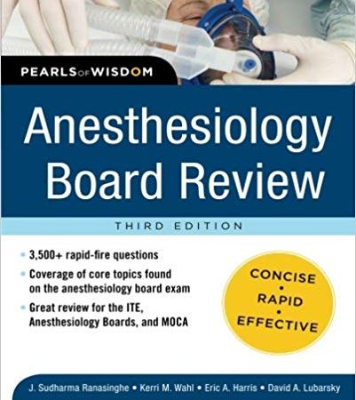 Anesthesiology BOARD REVIEW 3rd Edition