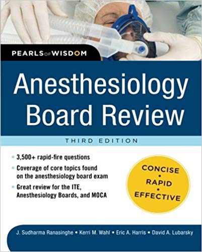 Anesthesiology BOARD REVIEW 3rd Edition