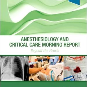 Anesthesiology and Critical Care Morning Report (EPUB)