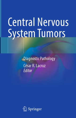 Central Nervous System Tumors: Diagnostic Pathology Edition
