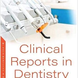 Clinical Reports in Dentistry