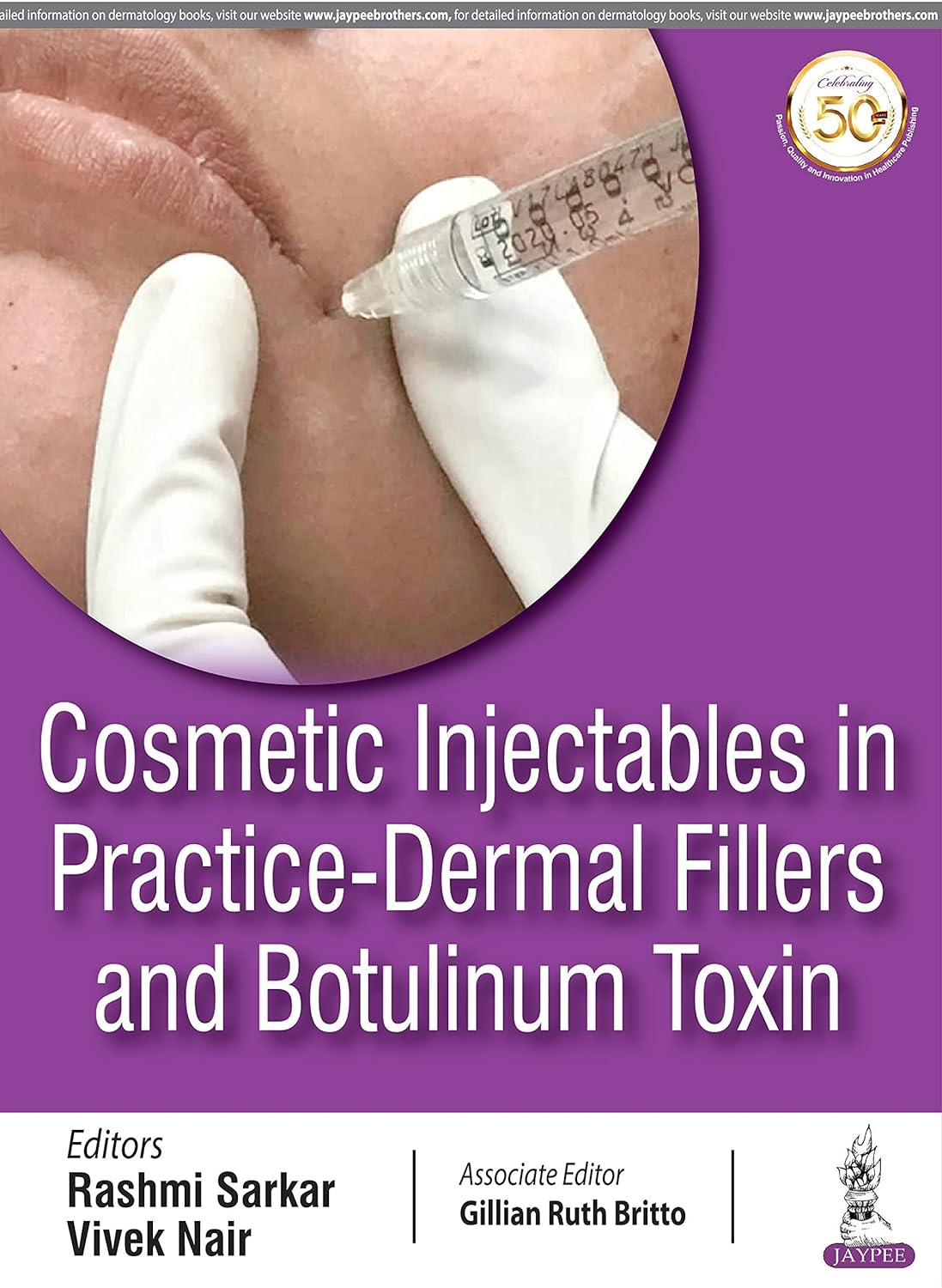 Cosmetic Injectables In Practice – Dermal Fillers And Botulinum Toxin 1st Edition
