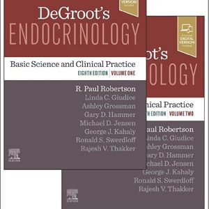 DeGroot’s Endocrinology: Basic Science and Clinical Practice 8th Edition