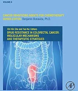 Drug Resistance in Colorectal Cancer Molecular Mechanisms and Therapeutic Strategies