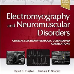 Electromyography and Neuromuscular Disorders 4th Edition