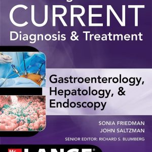 Greenberger’s Current  Diagnosis and Treatment Gastroenterology, Hepatology, & Endoscopy, Fourth Edition ( 4th ed/4e)