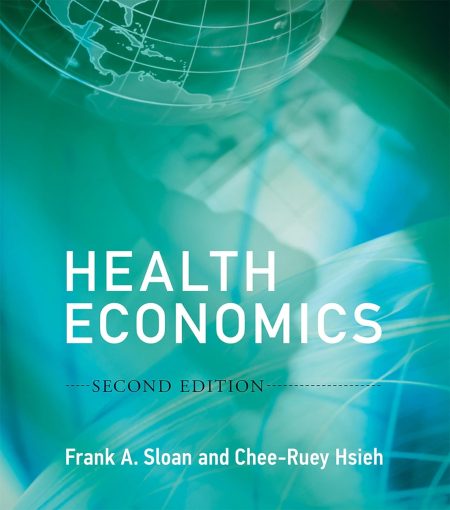 Health Economics, 2nd Edition [Frank A. Sloan]